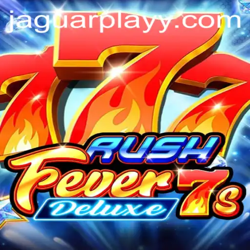 Dive into the Exciting World of RushFever7sDeluxe